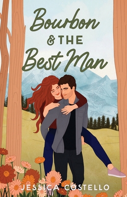 Bourbon & the Best Man (Perfect Pairings)