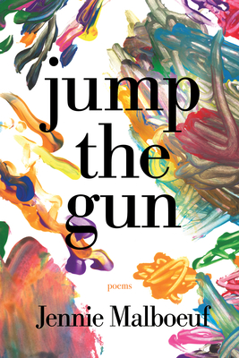 jump the gun (American Poets Continuum, 213)