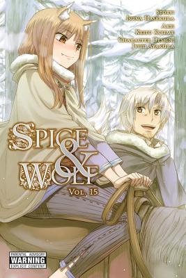 Image for Spice and Wolf, Vol. 15 (manga) (Spice and Wolf (manga), 15)