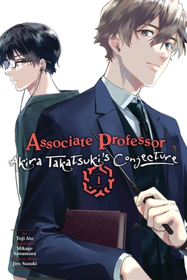 Associate Professor Akira Takatsuki's Conjecture, Vol. 1 (manga) (Volume 1) (Associate Professor Akira Takatsuki's Conjecture (manga), 1)