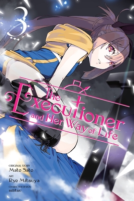 The Executioner and Her Way of Life, Vol. 3 (manga) (Volume 3) (The Executioner and Her Way of Life (manga), 3)