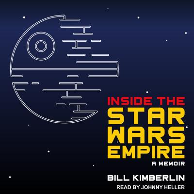 Inside the Star Wars Empire: A Memoir Image for Inside the Star Wars Empire: A Memoir