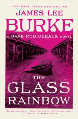 Image for The Glass Rainbow: A Dave Robicheaux Novel