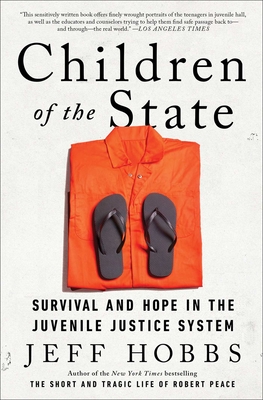 Children of the State: Stories of Survival and Hope in the Juvenile Justice System
