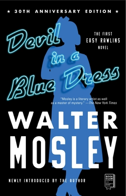 Image for Devil in a Blue Dress (30th Anniversary Edition): An Easy Rawlins Novel (1) (Easy Rawlins Mystery)
