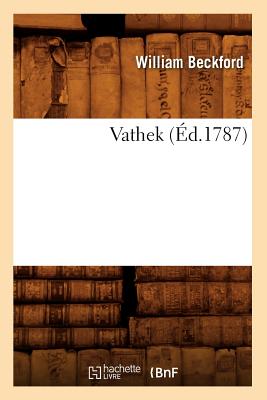 Image for Vathek (Ed.1787) (Litterature) (French Edition)