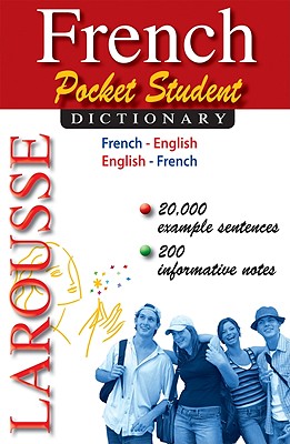 Larousse Pocket Student Dictionary French-English/English-French (French and English Edition)
