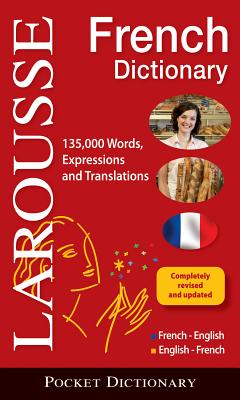 Larousse French-English / English-French Pocket Dictionary (French and English Edition)
