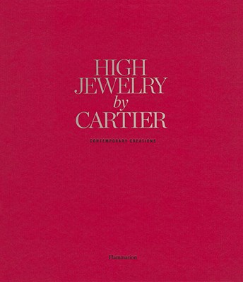 High Jewelry by Cartier: Contemporary Creations (Langue anglaise)
