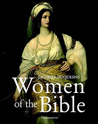 Women of the Bible (ART - LANGUE ANGLAISE)
