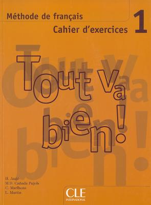 Tout va bien niv 1 cahier d'exercices