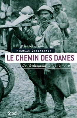 Le Chemin Des Dames (French Edition)