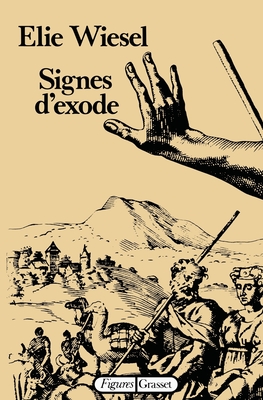 Signes d'exode: Essais, histoires, dialogues (Figures) (French Edition)