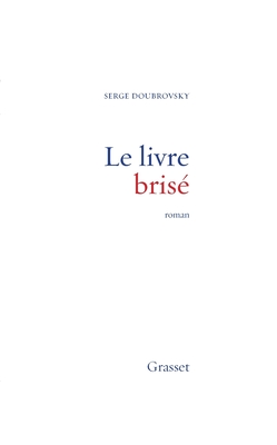 Le livre bris Doubrovsky, Serge