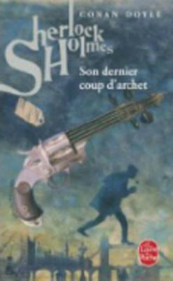 Son Dernier Coup d'Archet (Sherlock Holmes)