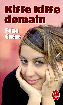 Image for Kiffe Kiffe Demain (French Edition) Kiffe Kiffe Demain (French Edition)