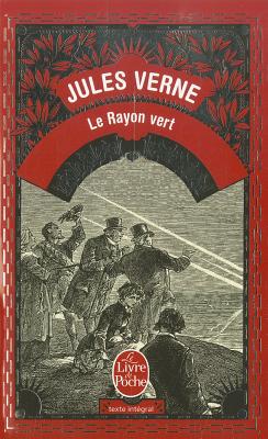 Le Rayon Vert (Ldp Classiques) (French Edition)