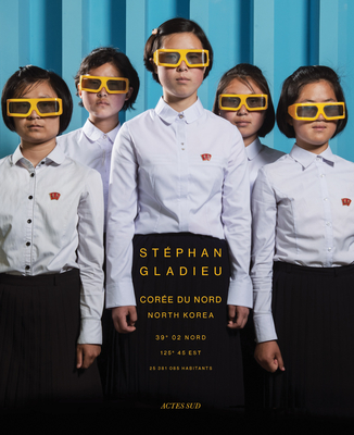 Stphan Gladieu: North Korea