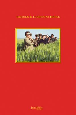 Kim Jong Il Looking at Things