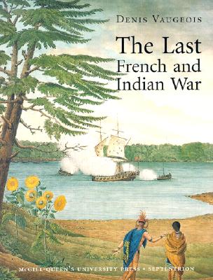 Image for The Last French and Indian War The Last French and Indian War