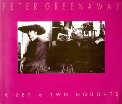 Peter Greenaway: A Zed & Two Noughts