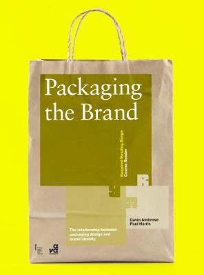Packaging the Brand: The Relationship Between Packaging Design and Brand Identity (Required Reading Range)