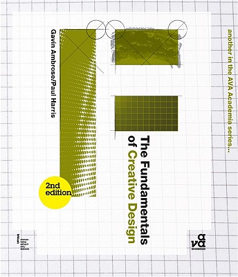 The Fundamentals of Creative Design: Second Edition