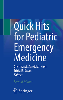 Image for Quick Hits for Pediatric Emergency Medicine Quick Hits for Pediatric Emergency Medicine