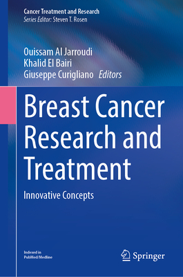 Breast Cancer Research and Treatment: Innovative Concepts (Cancer Treatment and Research, 188)