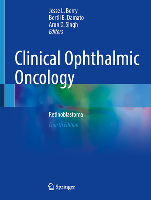 Image for Clinical Ophthalmic Oncology: Retinoblastoma Clinical Ophthalmic Oncology: Retinoblastoma
