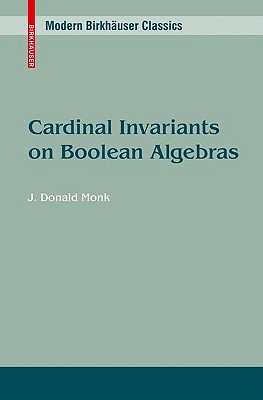 Cardinal Invariants on Boolean Algebras (Modern Birkhuser Classics)