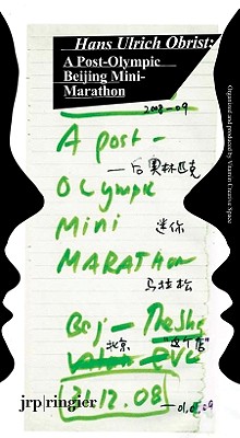 Image for Hans Ulrich Obrist: Battery City: A Post-Olympic Beijing Mini-Marathon