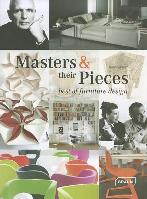Masters + Their Pieces: Best of Furniture Design