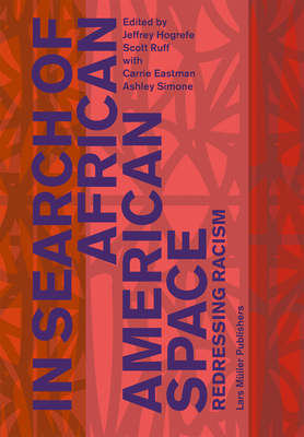 In Search of African American Space: Redressing Racism