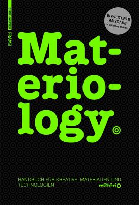 Materiology: Handbuch fr Kreative: Materialien und Technologien (German Edition)