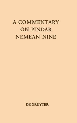 A COMMENTARY ON PINDAR NEMEAN NINE