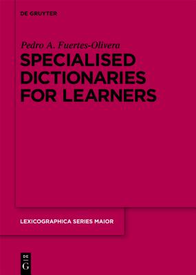 Image for Specialised Dictionaries for Learners (Lexicographica. Series Maior / Supplementbande Zum Internationalen Jahrbuch Fur Lexikographie)
