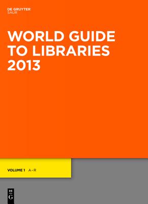 Image for World Guide to Libraries 2013- 2-Volume set World Guide to Libraries 2013- 2-Volume set