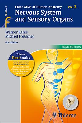 Color Atlas of Human Anatomy: Nervous System and Sensory Organs