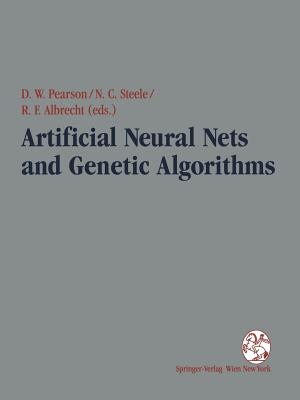 Artificial Neural Nets and Genetic Algorithms: Proceedings of the International Conference in Als, France, 1995
