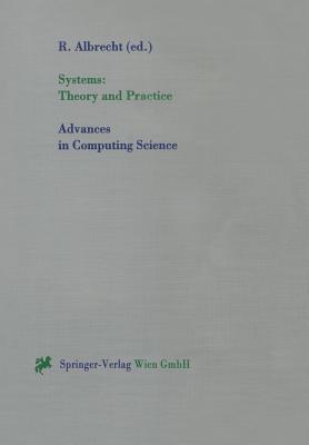Systems: Theory and Practice (Advances in Computing Sciences)