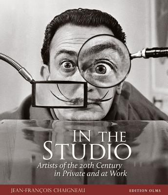 In the Studio: Artists of the 20th Century in Private and at Work