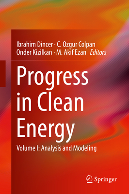 Progress in Clean Energy, Volume 1: Analysis and Modeling