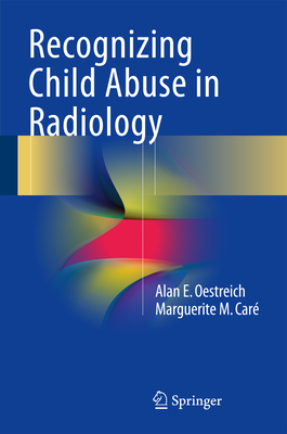 Recognizing Child Abuse in Radiology