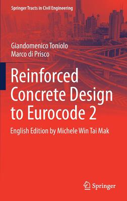Reinforced Concrete Design to Eurocode 2 (Springer Tracts in Civil Engineering)