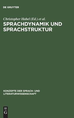 Sprachdynamik und Sprachstruktur: Ansatze zur Sprachtheorie.