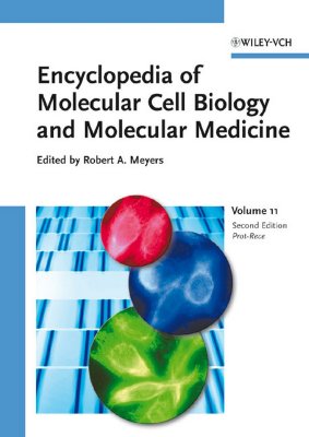 Encyclopedia of Molecular Cell Biology and Molecular Medicine, Volume 11: Proteasomes to Receptor, Transporter and Ion Channel Diseases (Encyclopedia . Biology and Molecular Medicine 16Vset)