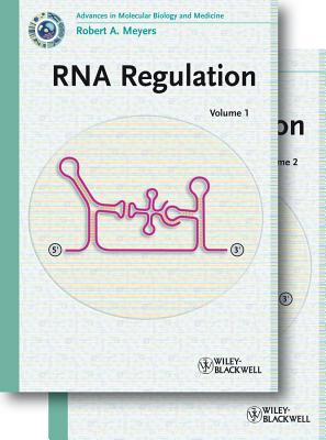 RNA Regulation (Advances in Molecular Biology and Medicine)
