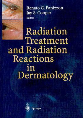 Radiation Treatment and Radiation Reactions in Dermatology