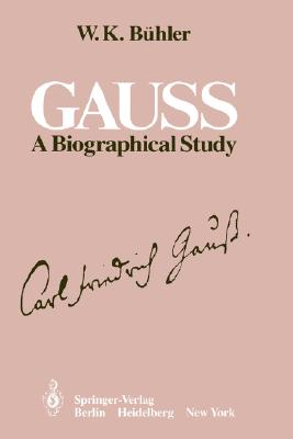 Image for Gauss: A Biographical Study Gauss: A Biographical Study